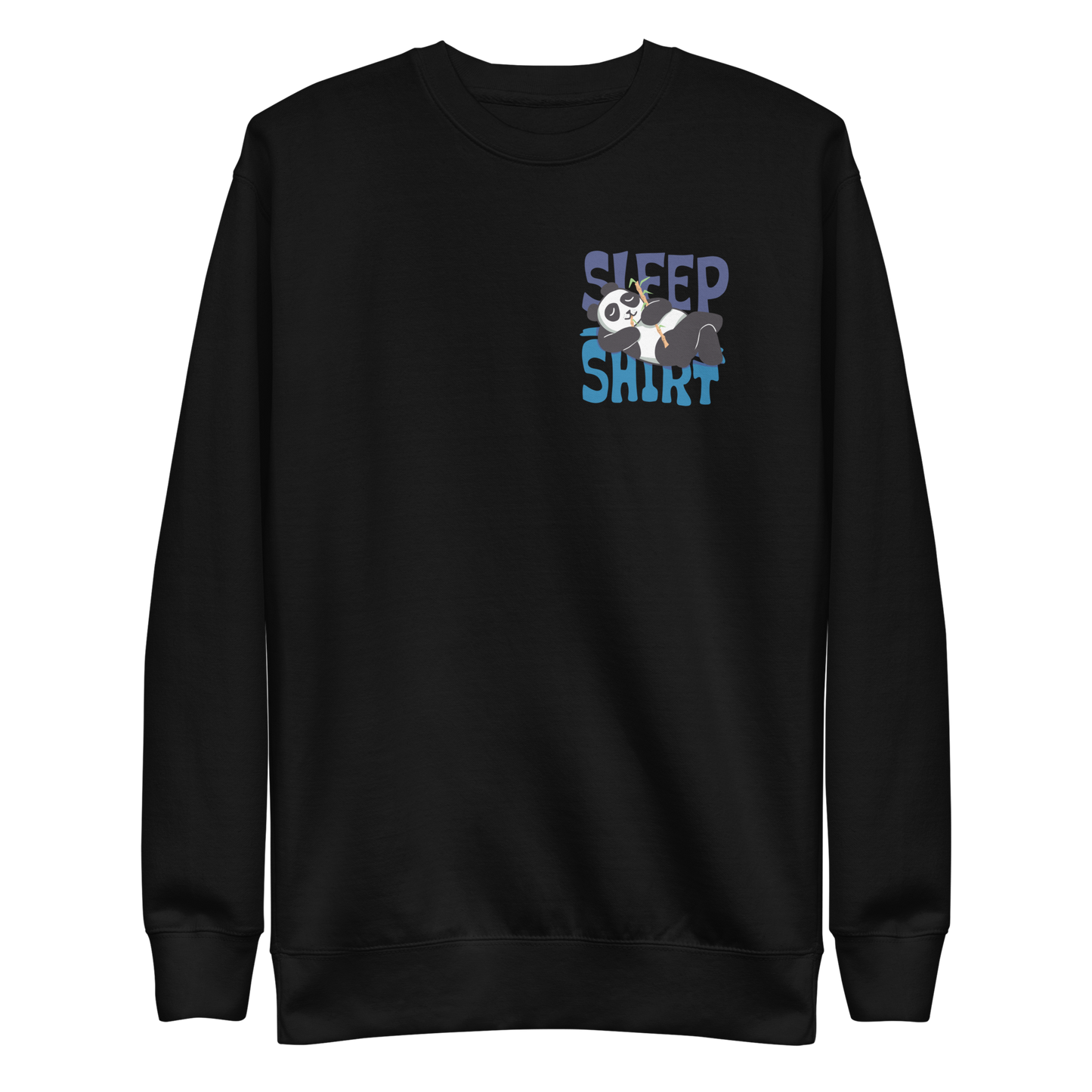 Sleep shirt panda | Unisex Premium Sweatshirt