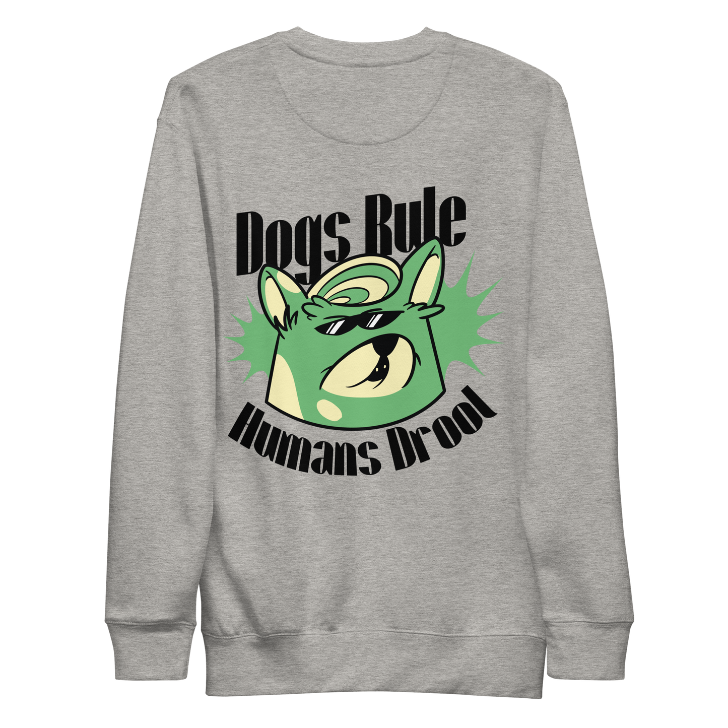 Dogs rule | Unisex Premium Sweatshirt - F&B