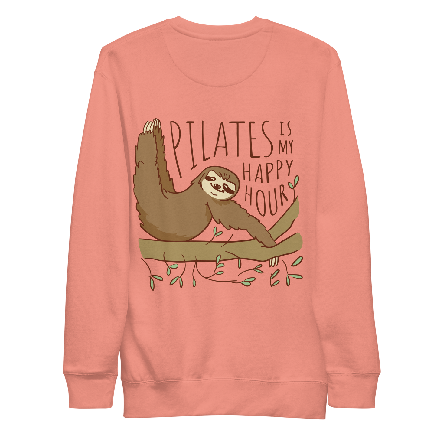 Lovely pilates sloth animal quote | Unisex Premium Sweatshirt - F&B