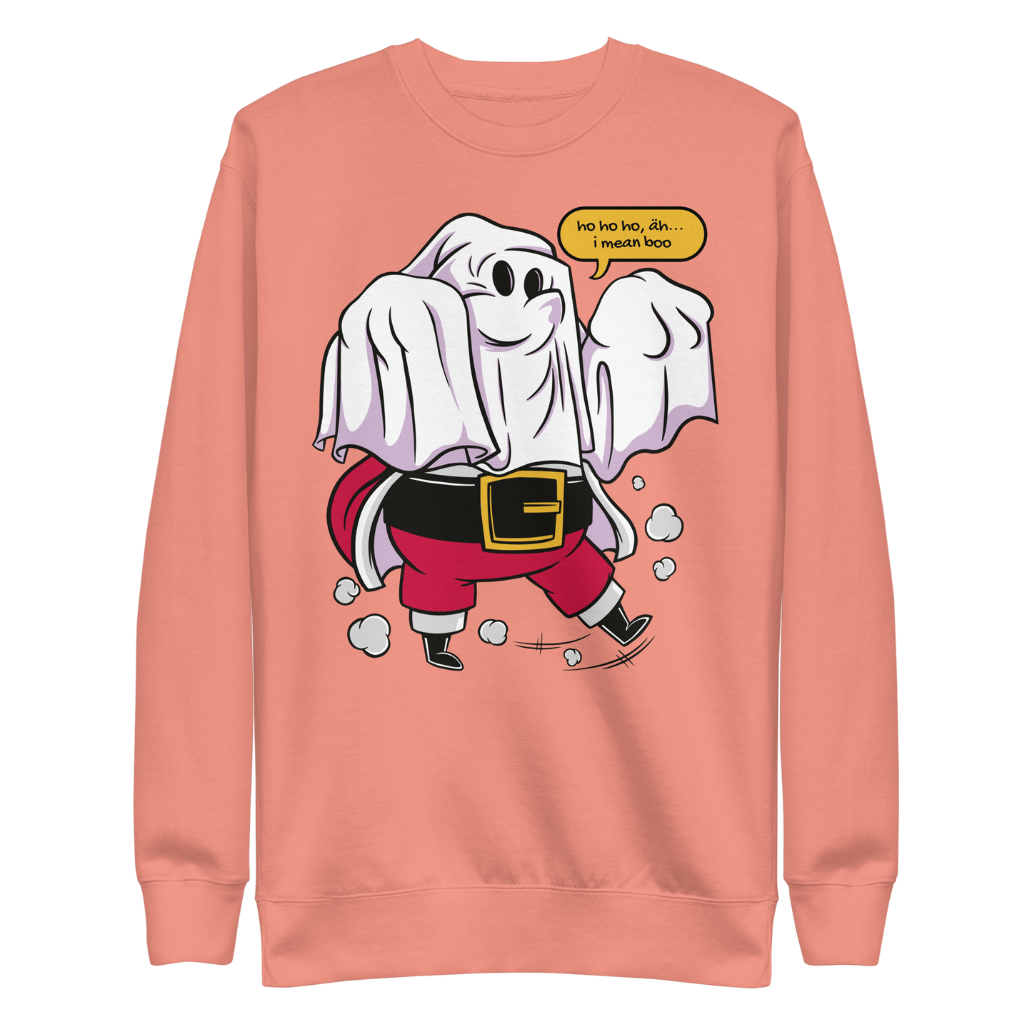 Santa claus wearing a ghost costume and saying "Ho ho ho, I mean boo" | Unisex Premium Sweatshirt