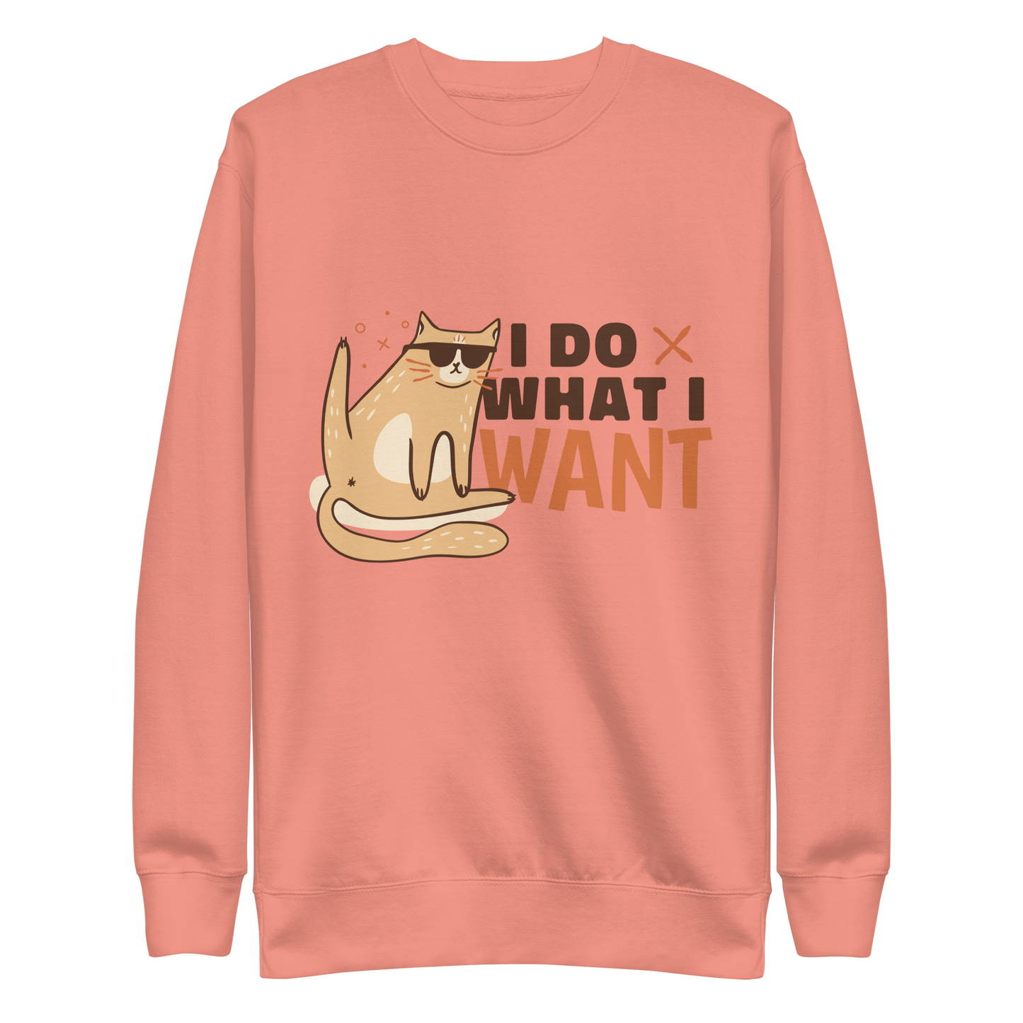 Do what I want funny cat | Unisex Premium Sweatshirt