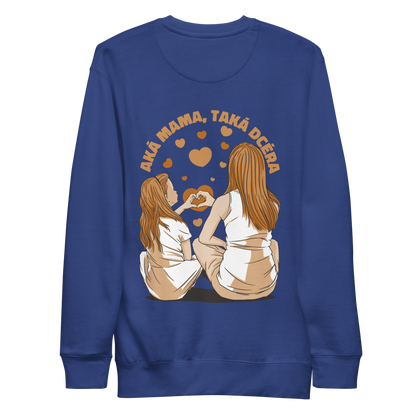 Mother and daughter family | Unisex Premium Sweatshirt - F&B