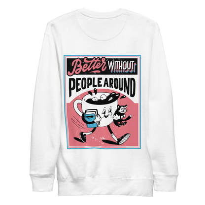 Antisocial coffee cup poster | Unisex Premium Sweatshirt - F&B