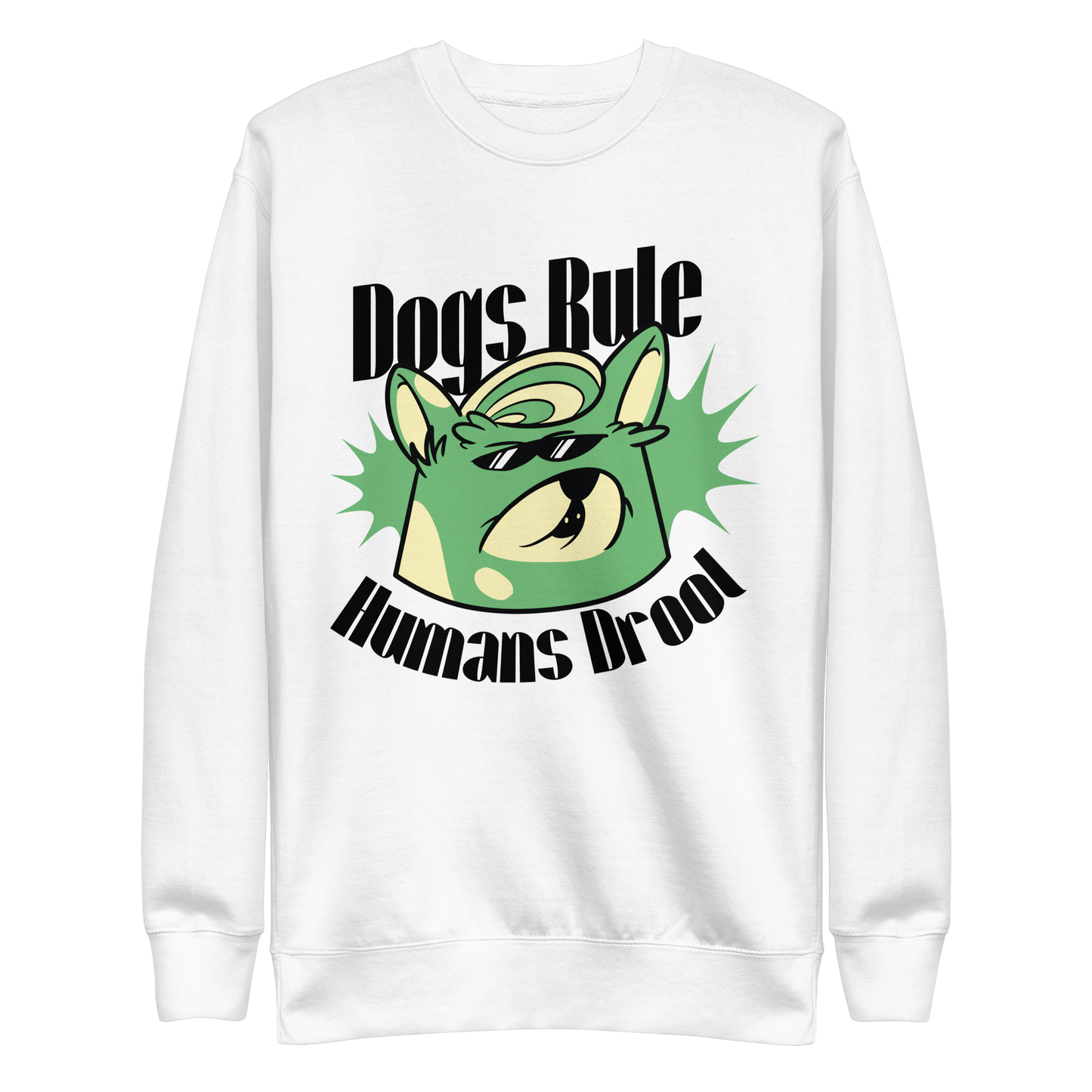 Dogs rule | Unisex Premium Sweatshirt