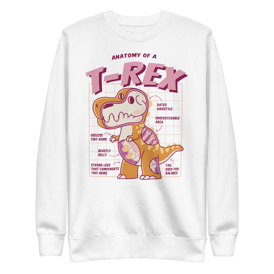 T-rex anatomy funny | Unisex Premium Sweatshirt
