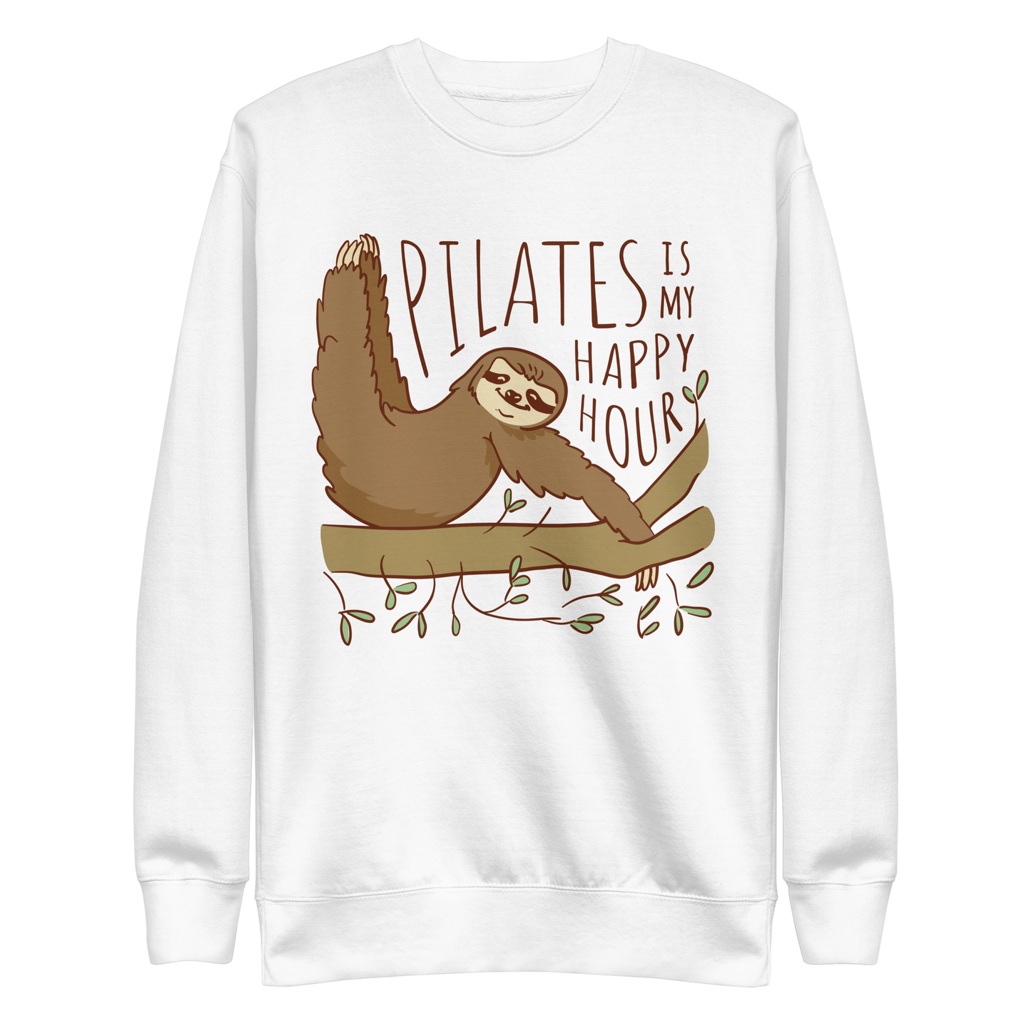 Lovely pilates sloth animal quote | Unisex Premium Sweatshirt