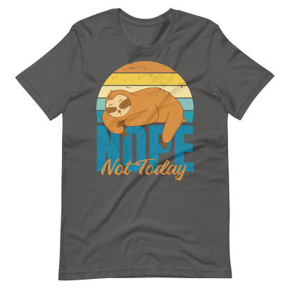 Not today retro sloth | Unisex t-shirt