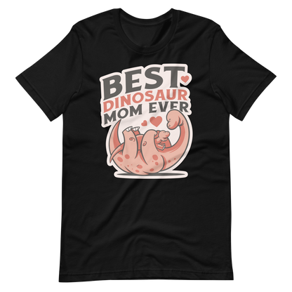 Best dinosaur mom cute | Unisex t-shirt