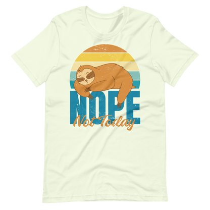 Not today retro sloth | Unisex t-shirt