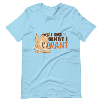 Do what I want funny cat | Unisex t-shirt