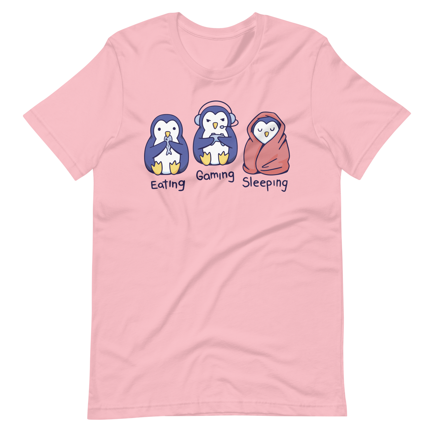Eating gaming sleeping penguin |Unisex t-shirt