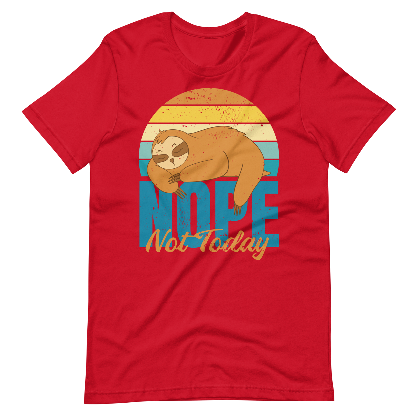 Not today retro sloth | Unisex t-shirt