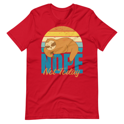 Not today retro sloth | Unisex t-shirt