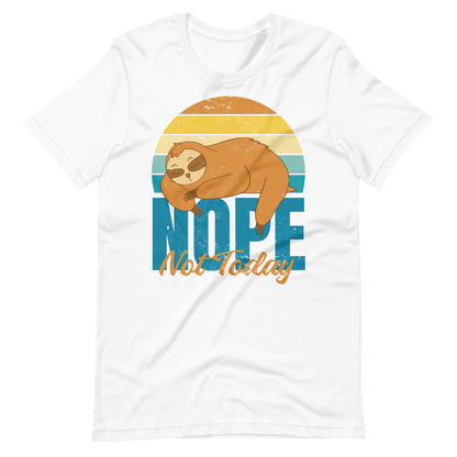 Not today retro sloth | Unisex t-shirt