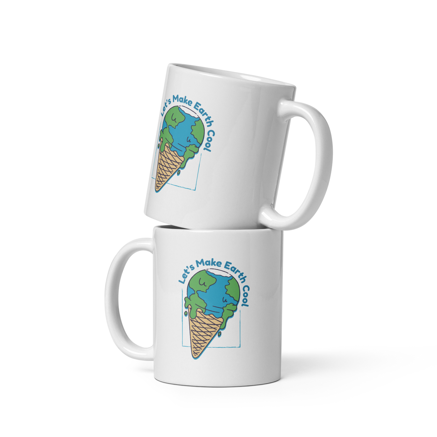 Ecology let's make the Earth cool quote | White glossy mug