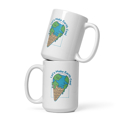 Ecology let's make the Earth cool quote | White glossy mug